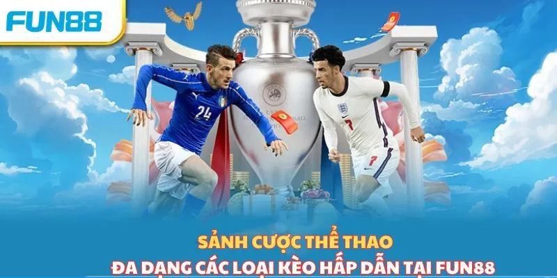 Trang cá độ bóng đá Fun88