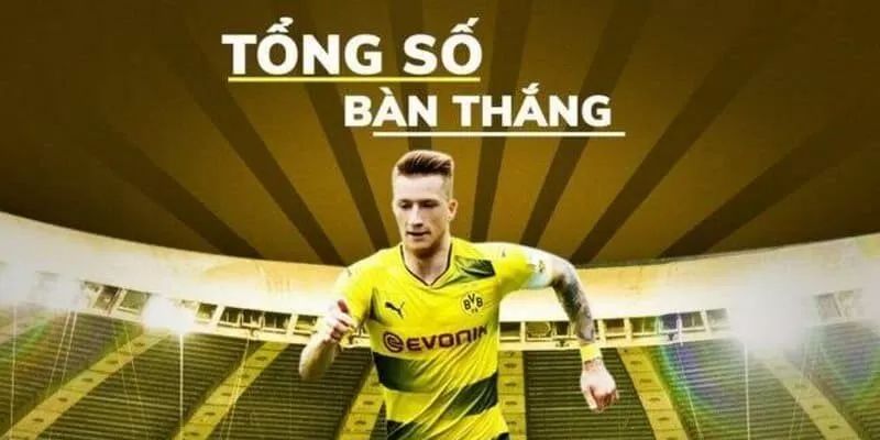 Kèo tổng số bàn thắng là gì