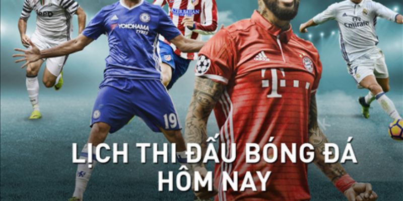 Cập nhật lịch thi đấu bóng đá uy tín